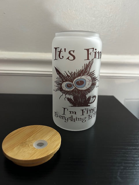 It's Fine Glass Can